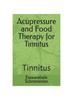 Kniha Acupressure and Food Therapy for Tinnitus : Tinnitus : 224