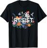 Resist Floral Protest Resistance Political Women Anti-Trump T-Shirt Unisex T-Shirt