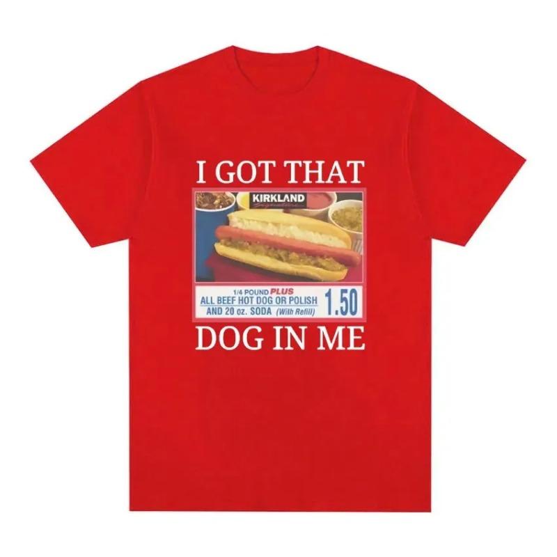 I Got That Dog in Me Costco Graphic Tops Funny Kirkland Hot Dog Meme Tee Shirt women Women's Vintage Style Short Sleeve T-shirt