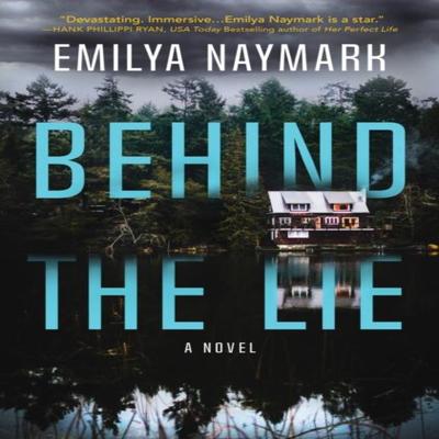 Behind the Lie by Emilya Naymark Hardback Book 9781643858920