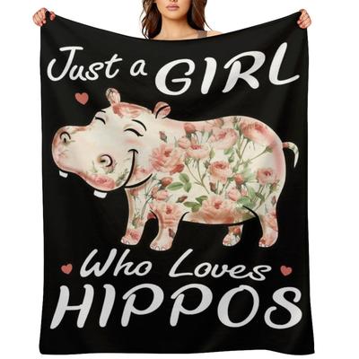 Just A Girl Who Loves Hippos Flower Hippopotamus Throw Blanket Thermal Blankets Ands Cute Vintage Blankets