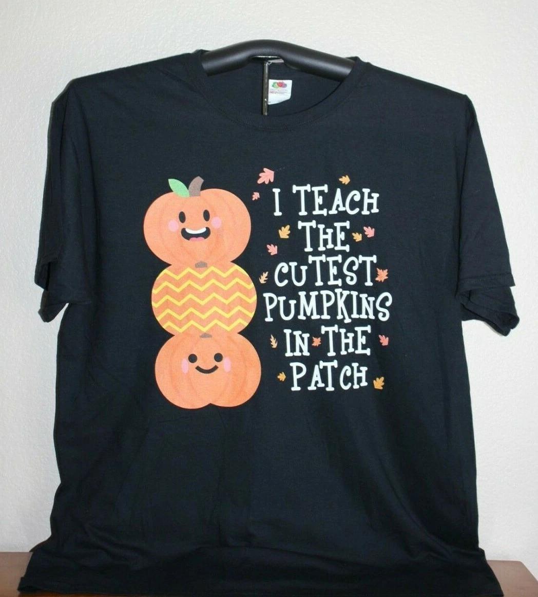 I Teach the Cutest Pumpkins in the Patch- Fall T-Shirt XL, Black 4XL