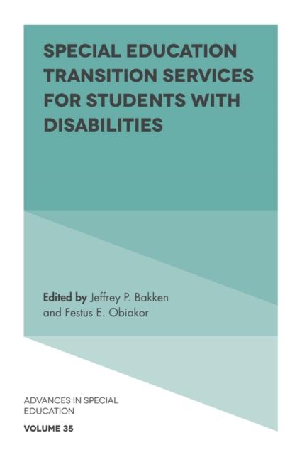 The Special Education Transition Services for Students with Disabilities Book