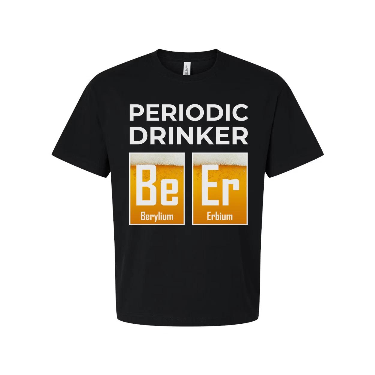 

Periodic Drinker Unisex T Shirt With Element Tiles Be And Er Chemistry Humor Tee XL