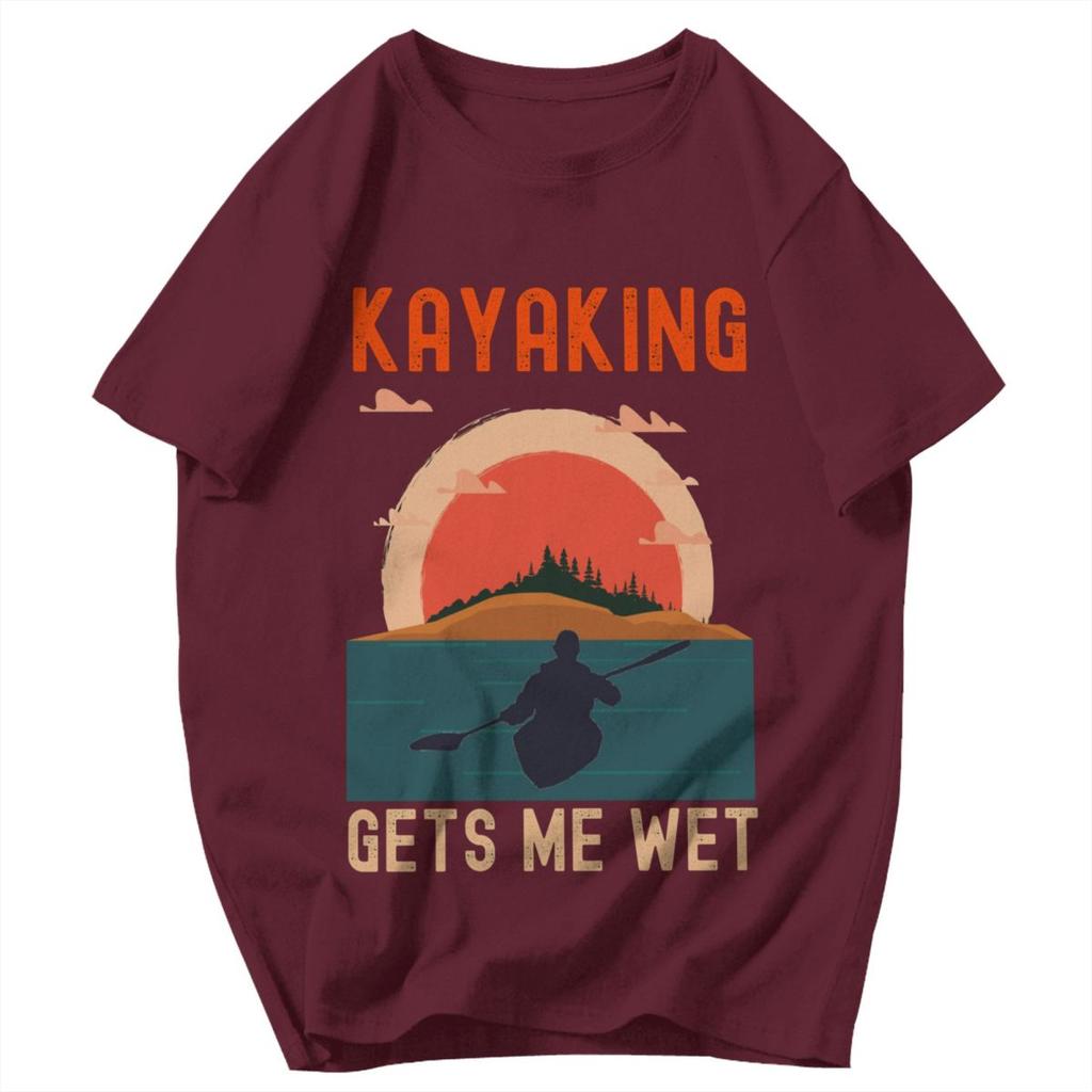 Men T Shirt Kayaking Gets Me Wet Kayaking Lover Pops Y2K Graphic Anime Unisex Clothing T Shirts