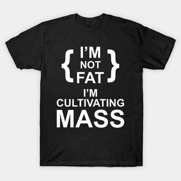 

Men Black Print T-shirt I M Not Fat I M Cultivating Mass No-Cut Transfer Paper Print Cotton Tshirt M