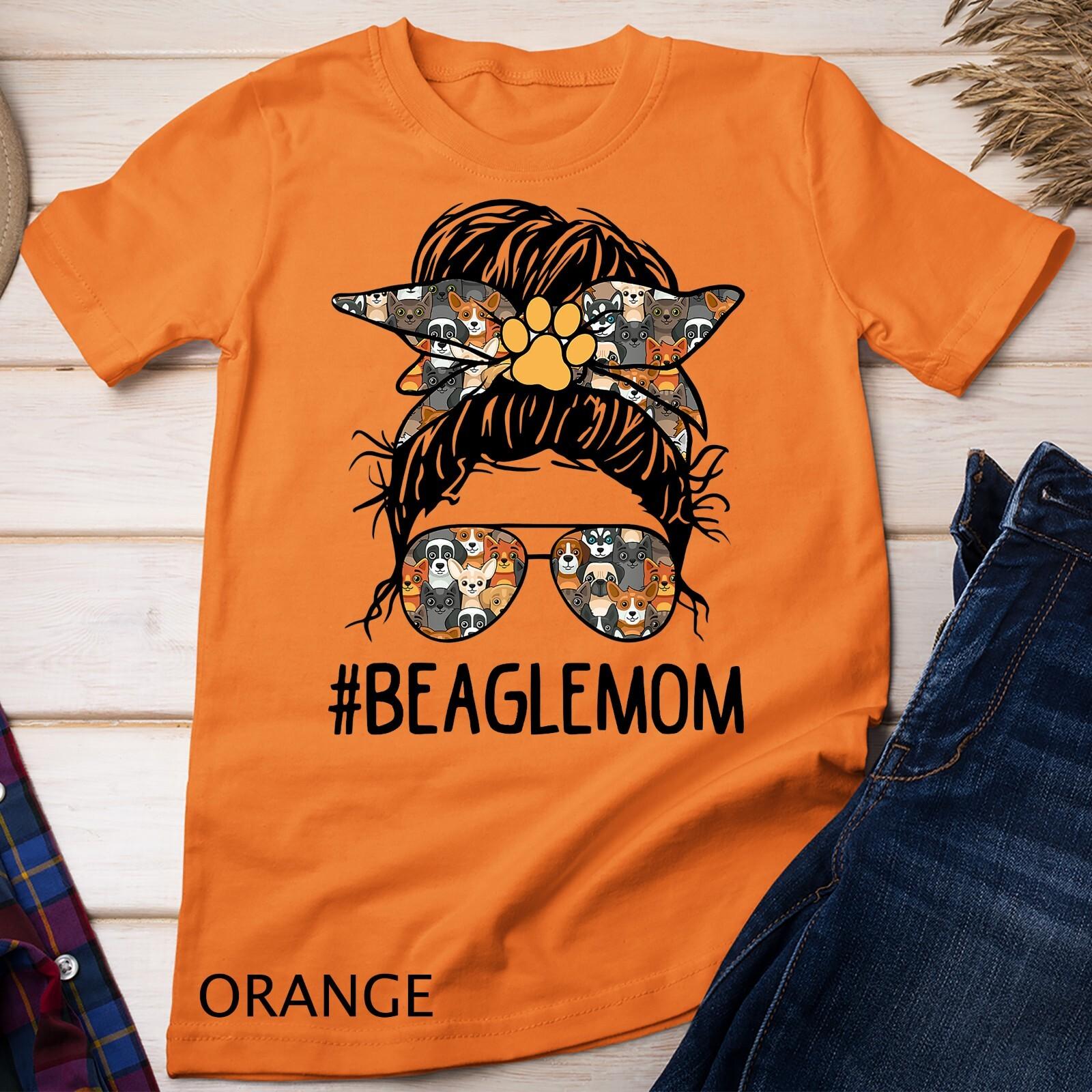 Mother s Day Beagle Mom Messy Bun Hair Dog Mama Pet Owner T-Shirt Mens Womens Tees Top Unisex T-Shirt Mens Womens Tees Top S