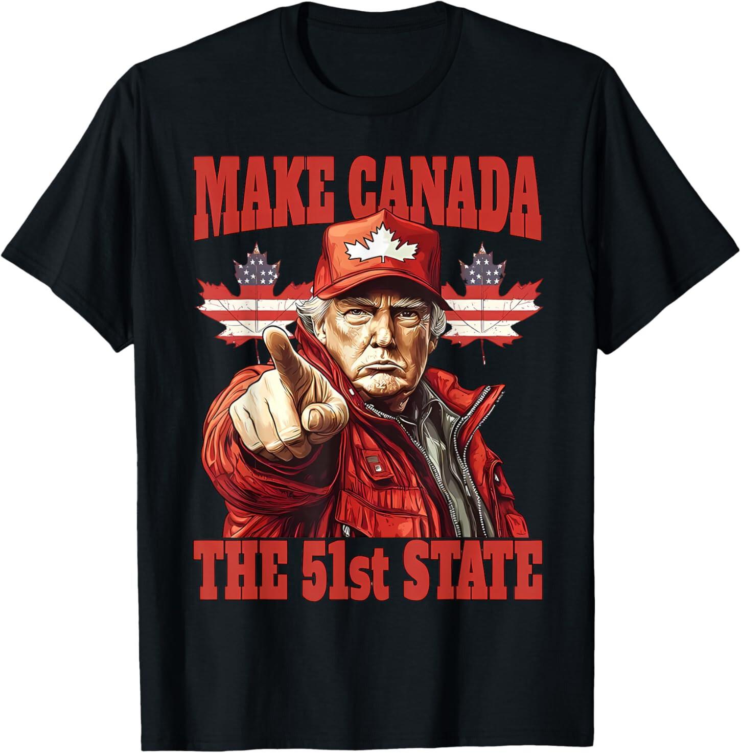 Funny Make Canada 51st State T-Shirt XXXL