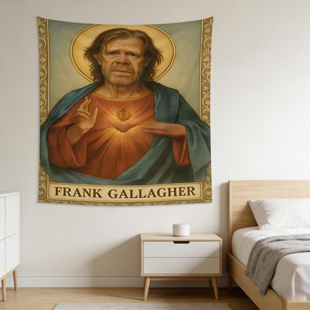 Frank Gallagher Classic Meme Dorm Tapestry for Bedroom Game Room Background Reusable Durable High Quality MultiSize Flat Print