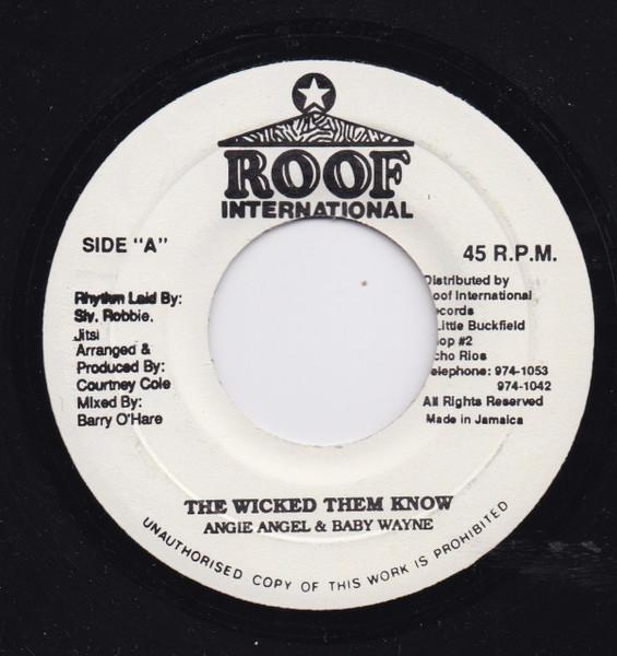 

7inch Record ANGIE ANGEL & BABY WAYNE - The Wicked Them Know NONE Roof Internatio Jamaica Reggae, Ska & Dub Used