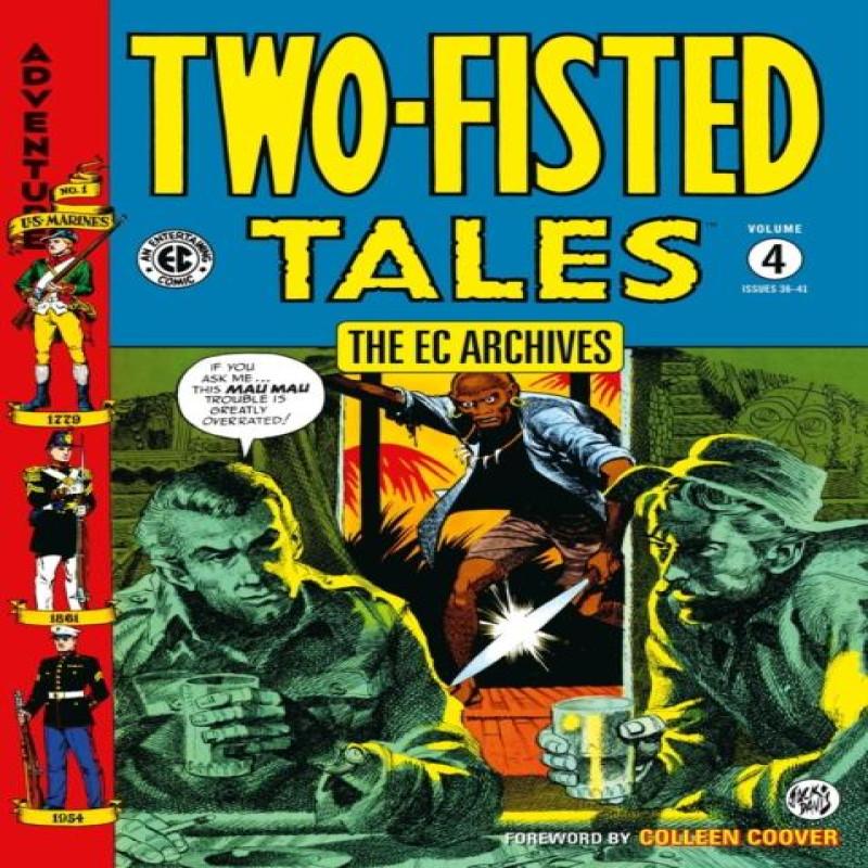 The EC Archives TwoFisted Tales Volume 4 by Reed Crandall... 9781506751726