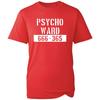 Psycho Ward Shirt Funny 666 365 Dress Horror Halloween Mental Health T-Shirt