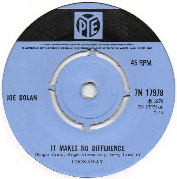 7inch Record JOE DOLAN - It Makes No Difference 7N17978 Pye Records 1970 UK Pop Used