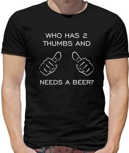 

2 Thumbs And Needs A Beer Thumbs Up Mens T-Shirt - Drinking - Beers - Pub M