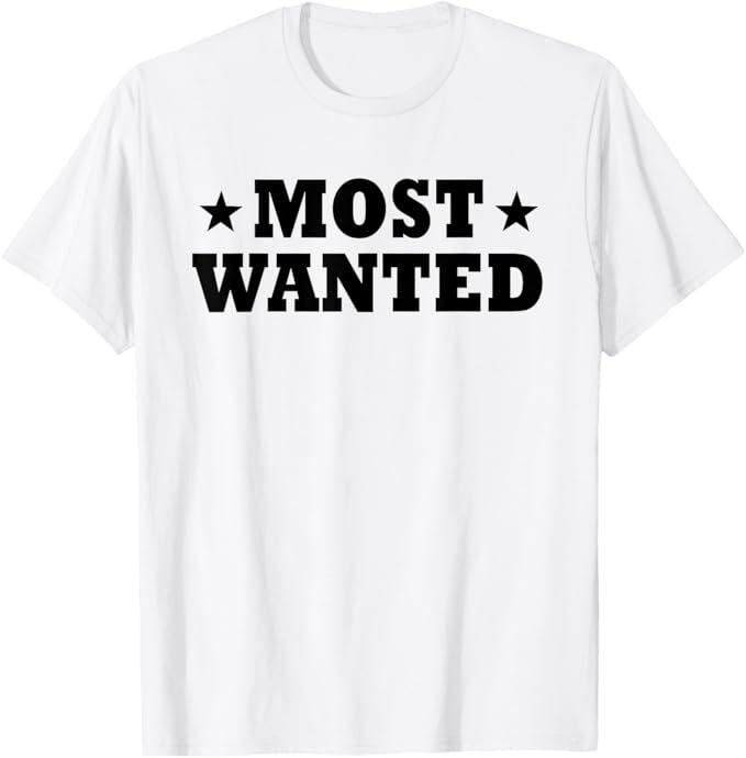 Western Cowboy Cowgirl Rodeo | Most Wanted T-Shirt