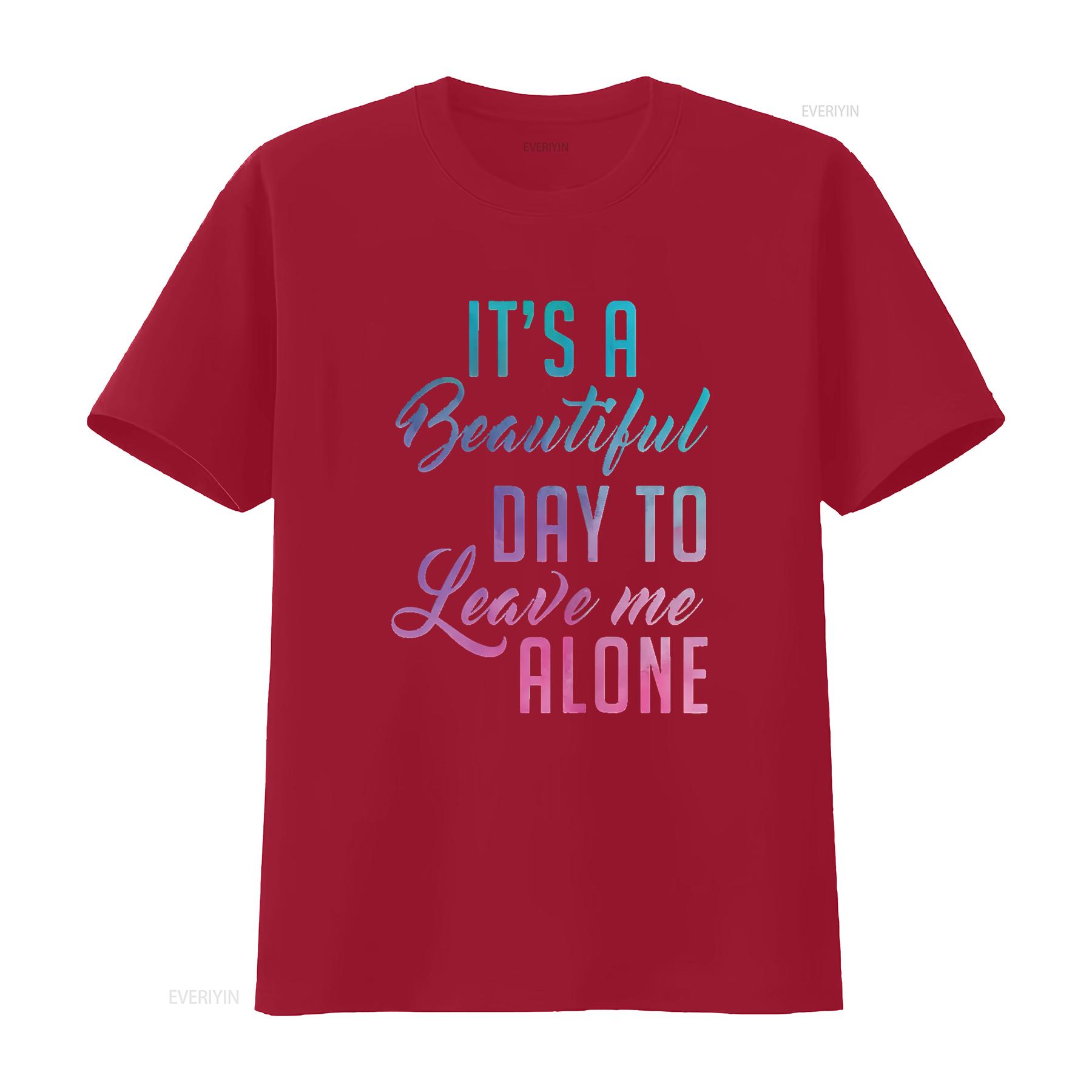

Womens Leave Me Alone It a beautiful day to T Shirt vintage Washed Stylish Soft graphic Unisex fashion Slightly S
