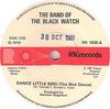 7inch Record BAND OF BLACK WATCH  Dance Little Bird RK1036 RK Records 1981 UK CountryFolk Used