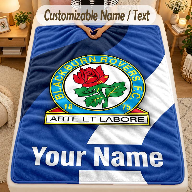 Flannel BlanketBlackburn Rovers Football Custom Name Text Personalized Soft Warm Throw Blanket Home Decor Gift