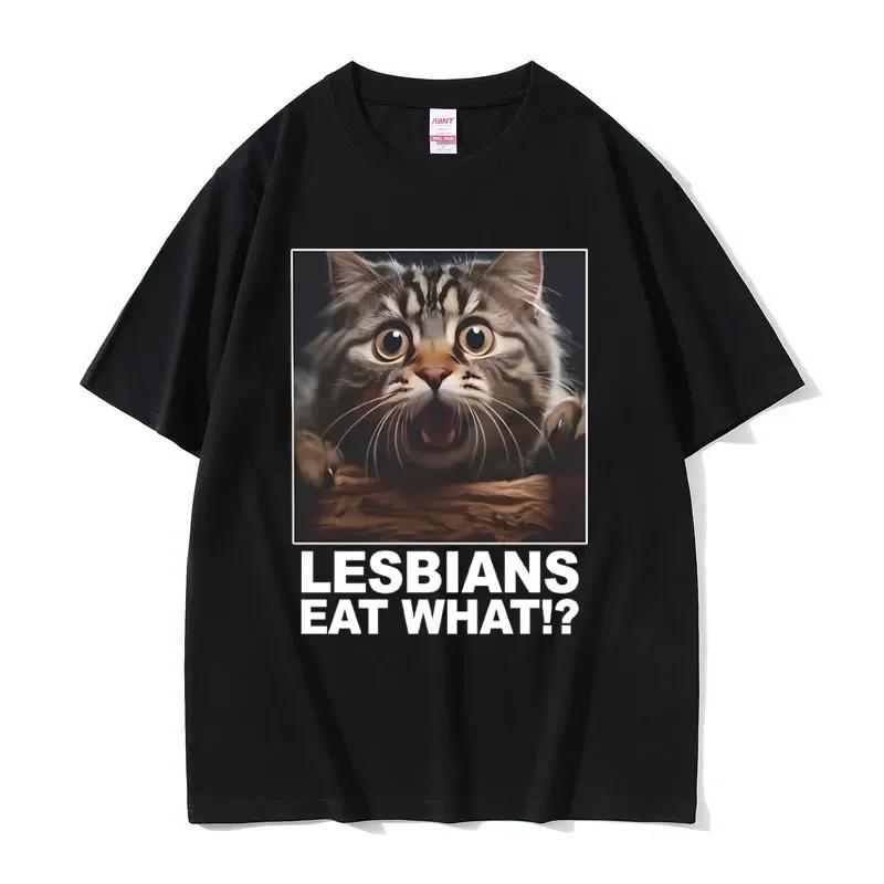 Lesbians Eat What Graphic Tshirt Unisex Unisex Fashion Oversized Streetwear Unisex Casual Soft Cotton Short Sleeve Male Loose Tees