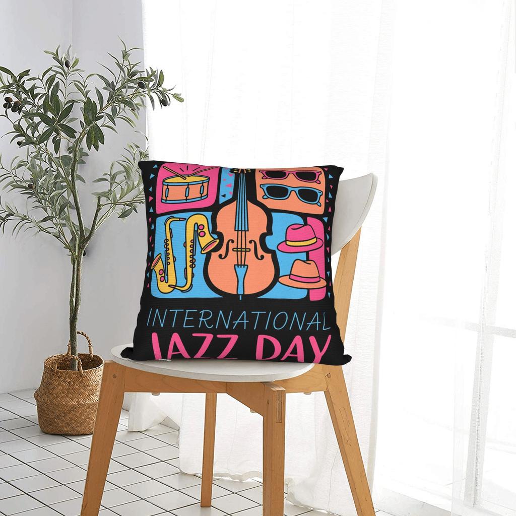 Pillow Case Happy Jazz Day Square For Jazz Lover Pillow Cover For Living Room Chair Funny Pillowcases