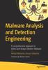 Kniha Malware Analysis and Detection Engineering : A Comprehensive Approach To Detect and Analyze Modern Malware