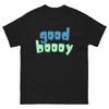 Good Boooy - Unisex Tee
