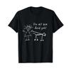 T-Shirt With Gerunisex Text Die Mit Dem Hund Geht Gehts Vintage Stylish Slightly Casual Streetwear Versatile Fashion
