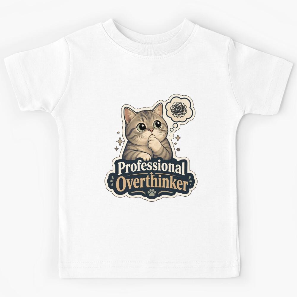 Professional Overthinker Cat Meme Design Kids T-Shirt 160