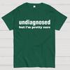 Undiagnosed But I'm Pretty Sure Autism Meme Cotton Summer Casual Cool Loose T-Shirt