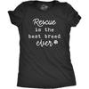 Womens Rescue Is The Best Breed Ever Tshirt Cute Pet Puppy Tee