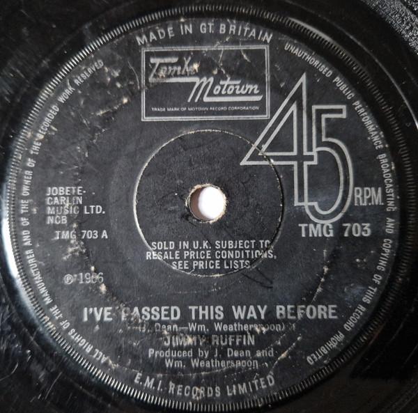

7inch Record JIMMY RUFFIN Ive Passed This Way Before TMG703 Tamla Motown 1969 UK SoulFunk Used