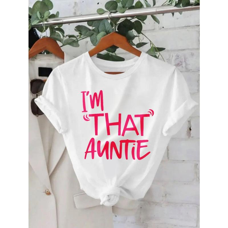 

Women s Funny I m That Auntie Slogan T-Shirt - Pink Lettering & Auntie Phrases, Relaxed Fit Casual Tee with Funny Family Gift for Themed Events, S белый