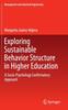 The Exploring Sustainable Behavior Structure In Higher Education : A Socio-Psychology Confirmatory Approach Book
