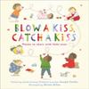 Blow a Kiss Catch a Kiss by Joseph Coelho Paperback Book 9781839131561