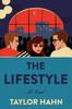 The The Lifestyle : A Novel Book