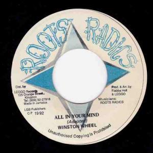 

7inch Record WINSTON WHEEL All In Your Mind none Roots Radics Ga 1992 Jamaica Reggae Ska Dub Used