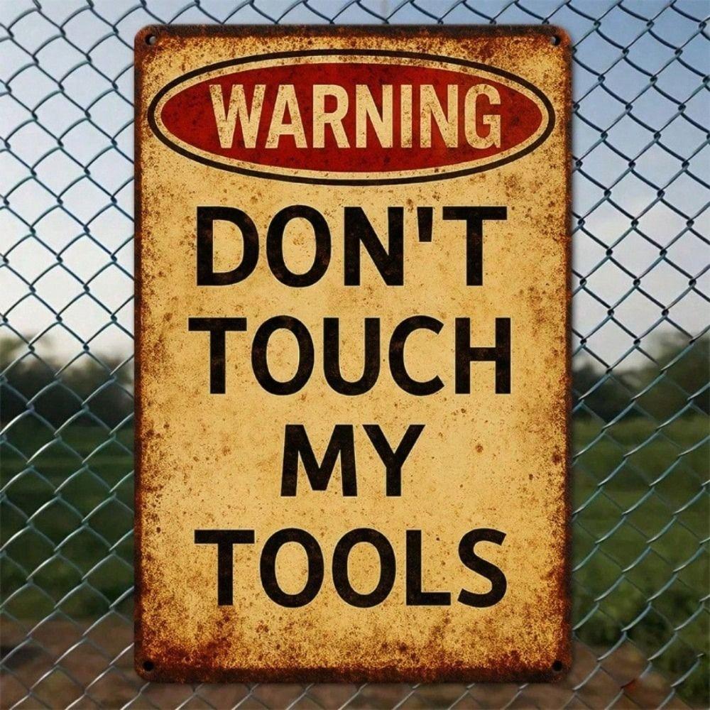 Vintage Don't Touch My Tools Metal Poster Wall Art for Garage