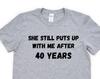 Funny 40th Anniversary T-Shirt: Husband Gift