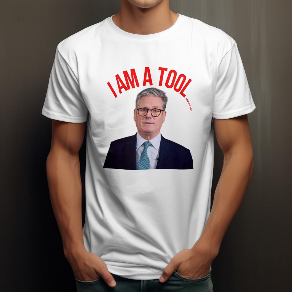 I Am A Tool Makers Son Funny T-Shirt Mens Womens Tees Top Keir Starmer Labour Party Shirt Communist 3XL