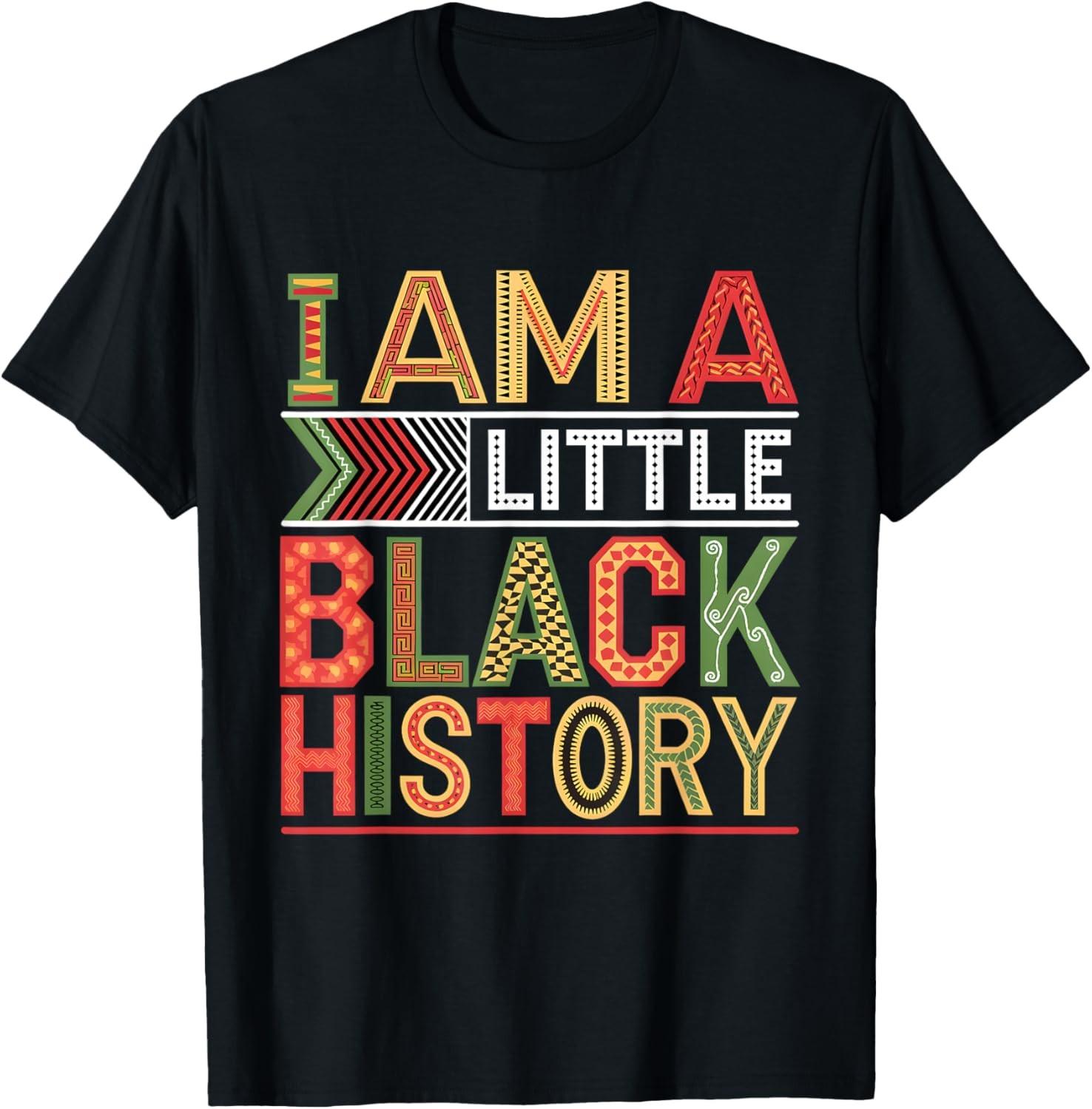 I Am Little Black History Month African American History T-Shirt S разноцветный