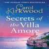 Secrets of the Villa Amore by Carol Kirkwood Paperback Book 9780008550967