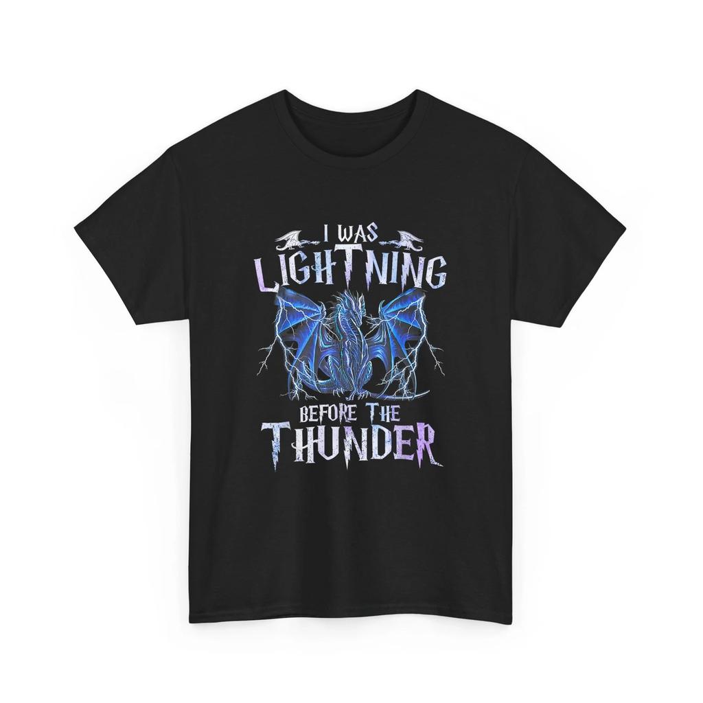 I Was Lightnings Before The Thunder Dragons Men Women Kid T-Shirt
