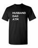 Ehemann Papa Geldautomat T-Shirt lustiges Papa-Shirt Vatertag T-Shirts