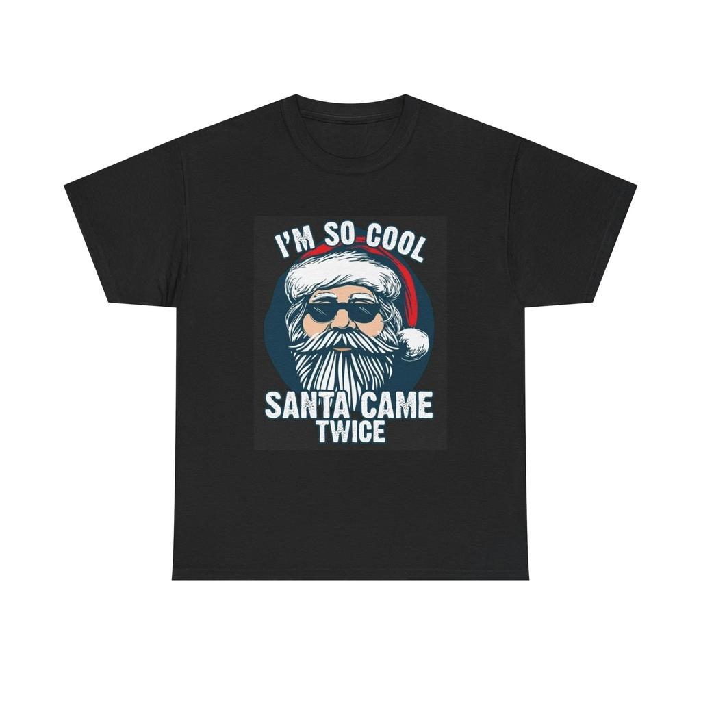 Men's and Women's T-shirts Santa Came Twice