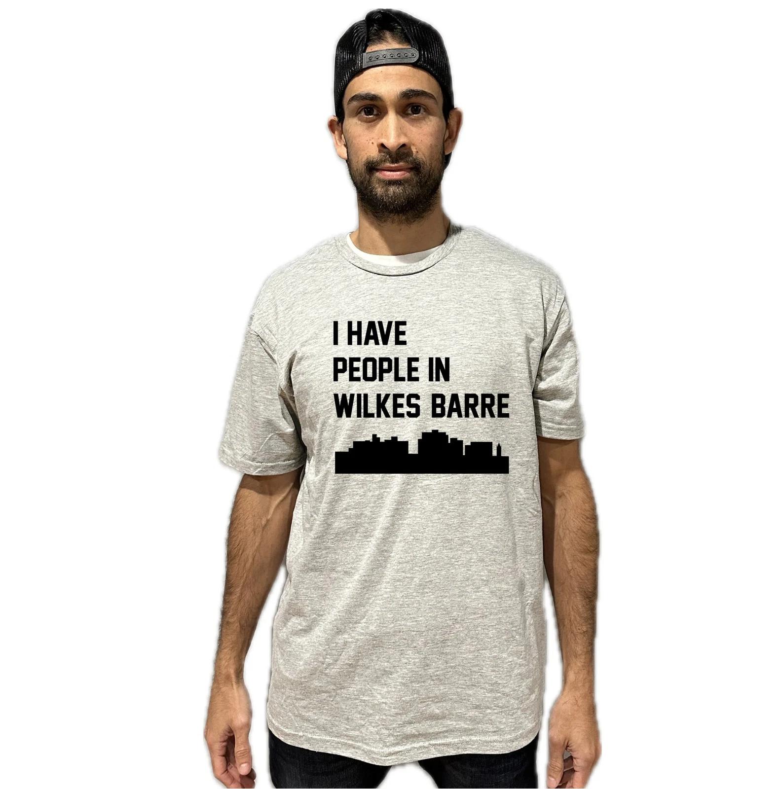 I Have People In Wilkes-Barre Pennsylvania Skyline T-Shirt S