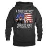 Charlie Kirk True Patriot Memorial US Flag Pullover Hoodie