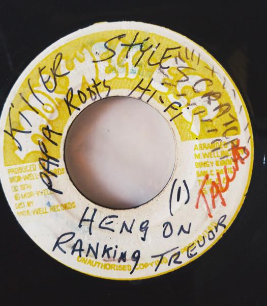 

7-дюймовая пластинка RANKING TREVOR Hang On NONE Morwell Esq. Ямайский Регги Ска Даб Б/У