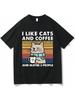 Funny Cat Coffee Graphic T Shirt I Like Cat And Coffee Oversized Men Women Short Sleeve Summer Streetwear Cotton Casual T-Shirt