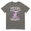 Why Walk When You Can Cartwheel Gymnast Girls Gymnastics TShirt