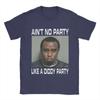 Men's Retro Aint No Party Like a Diddy Party T Shirt  Clothes Funny Short Sleeve Crewneck Tee Shirt Summer T-Shirts